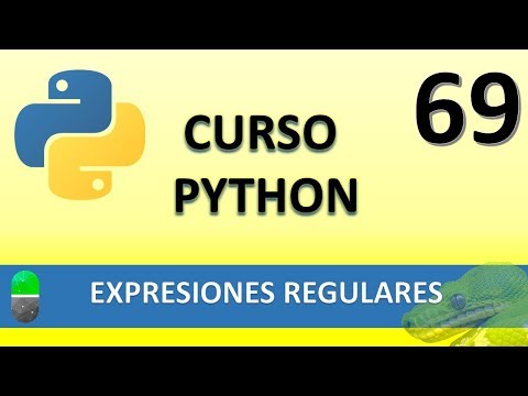 Curso Python. Expresiones regulares I. Vídeo 69