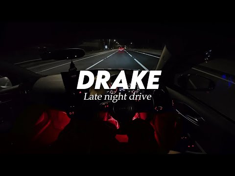 Drake Late Night Drive Songs