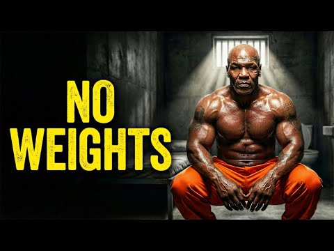 How Mike Tyson Got HUGE In A 6x8 Cell (No Weights)
