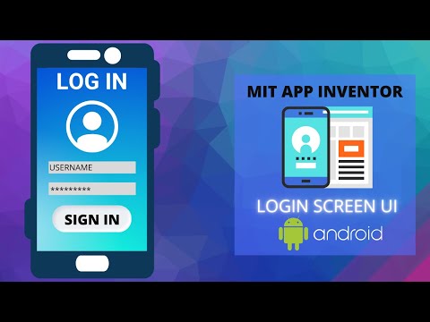 Make your own Login Screen in MIT App Inventor || UI Design [Updated 2025]