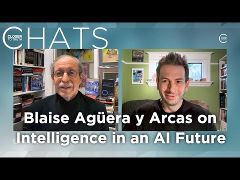 Blaise Agüera y Arcas: What is Intelligence in an AI Future? | Closer To Truth Chats