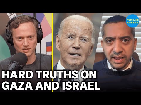 Mehdi Hasan Debates Pod Save America on Israel, Gaza, Biden, Trump, Putin and Tucker Carlson