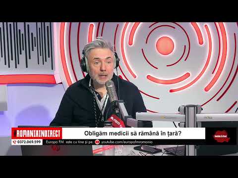 România în Direct: Obligăm medicii să rămână în țară?