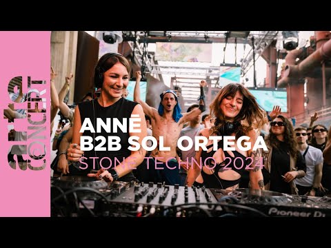 Annē b2b Sol Ortega - Stone Techno 2024 - ARTE Concert