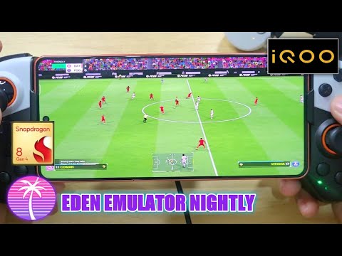 EA FC 25 - EDEN EMULATOR NIGHTLY IQOO NEO 10
