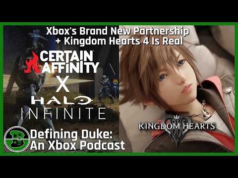 Xbox's Brand New Partnership + Kingdom Hearts 4 Is Real | Defining Duke Episode 67