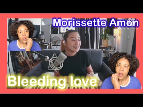 Morissette - Bleeding  love ￼( Leona Lewis Cover] Reaction￼