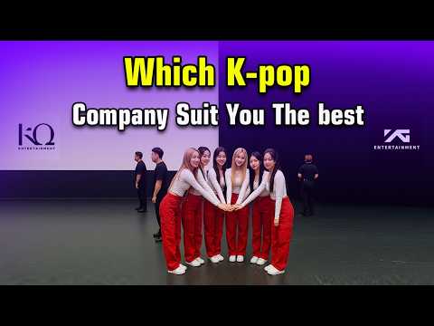 Which K-pop Company... Suit You The Best