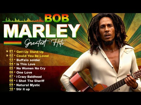 Top 10 Greatest Bob Marley Songs of All Time - Bob Marley Greatest Hits Full Album - Reggae Songs