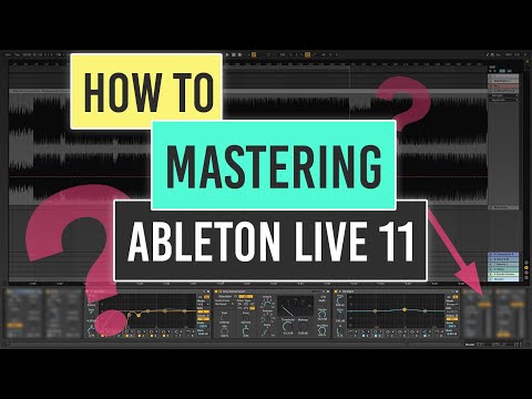 Mastering in Ableton Live 11 Tutorial