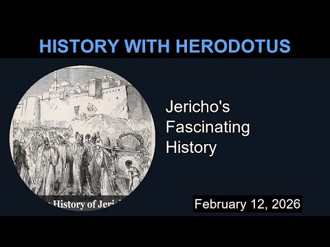 Jericho's Fascinating History | History With Herodotus