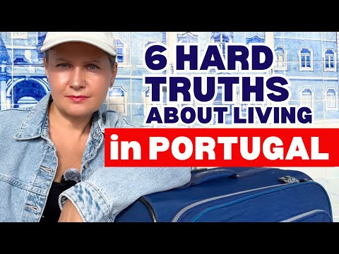 6 Hard Truths About Living in Portugal🤔