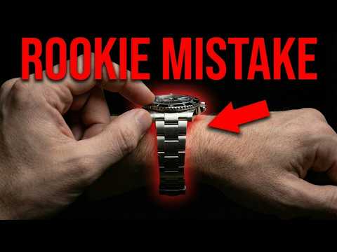 10 Watch Mistakes That EXPOSE You As A Beginner (Even If You're Rich)