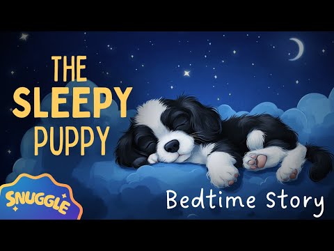 🐶The CUTEST Bedtime Story 🐶 The Sleepy Puppy on the Farm - NON STIMULATING Content for Kids