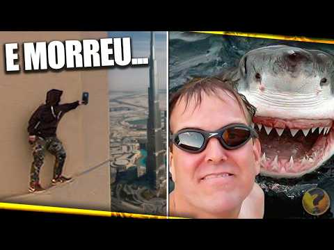 10 PESSOAS MORRERAM TOMANDO UMA SELFIE