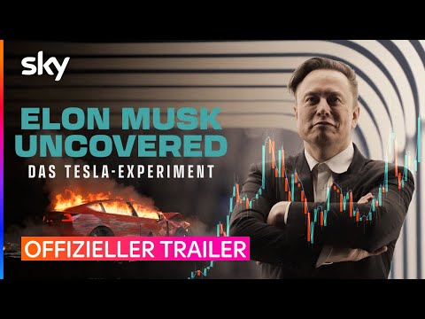 Elon Musk Uncovered: Das Tesla-Experiment | Offizieller Trailer | Sky & WOW