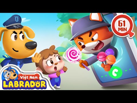 📝🧒 Labrador an toàn thông tin cá nhân  🚨 👮 Cảnh sát trưởng Labrador Vietnam🚔