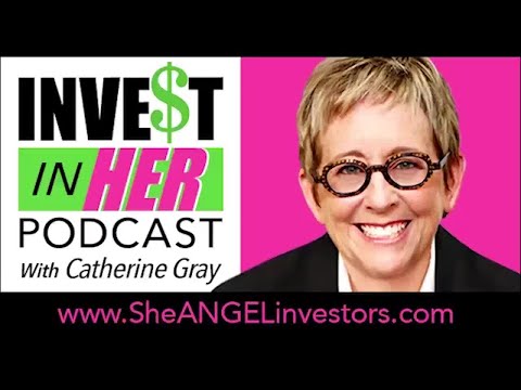 Angel Investors Do Good While Doing Well with Marcia Dawood and Host Catherine Gray Ep.400