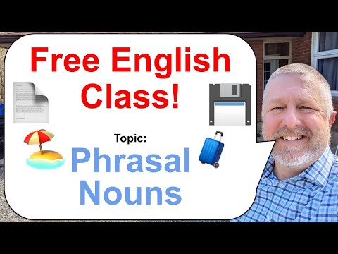 Let's Learn English! Topic: Phrasal Nouns! 🧳💾📄