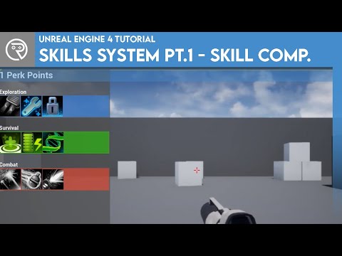 Unreal Engine 4 Tutorial - Skill System Pt.1: Skill Component