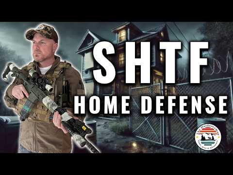 SHTF HOME DEFENSE | Practical Tactics to Protect Your Family