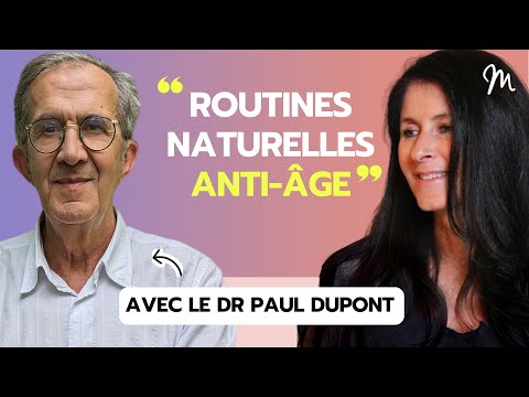 Les clés naturelles de l’anti-âge, hormones et longévité avec le Dr Paul Dupont #597