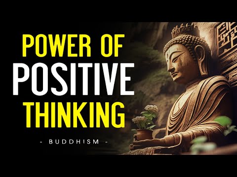 Power Of Positive Thinking - Buddhist Teachings | Buddhist Teachings in English