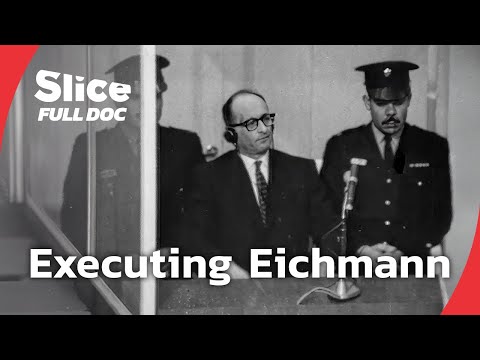 A Debate on Justice: Eichmann’s Execution | FULL DOCUMENTARY