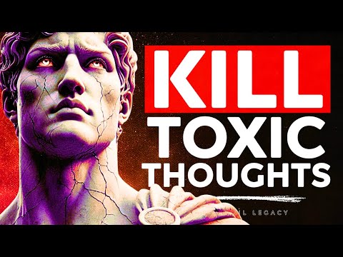 How to CRUSH Toxic Thoughts Before They Control You | Stoic Mental Detox