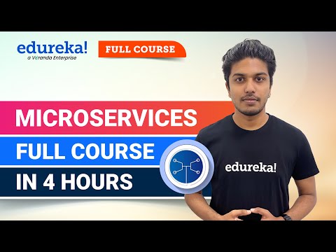 Microservices Full Course [2024] | Microservices Explained | Microservices Tutorial | Edureka