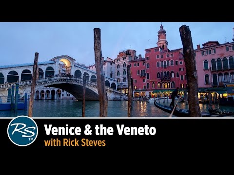 Italy: Venice & the Veneto – Rick Steves Travel Talks