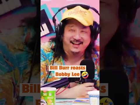 Bill Burr roasts Bobby Lee - Funny Clips  #podcast #billburr #bobbylee #comedy #comedyshorts #funny