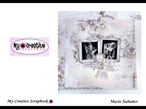 "SIMPLE PLEASURES" Layout for My Creative Scrapbook by Marie Sabatier
