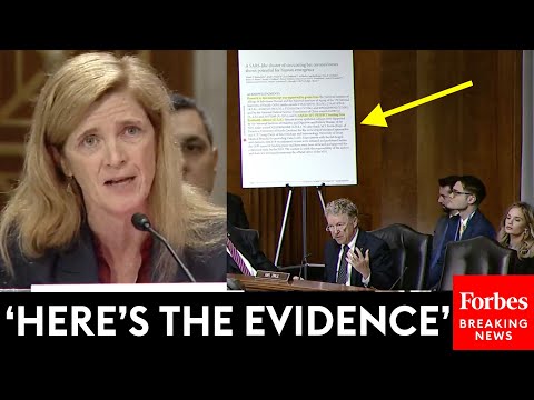 JUST IN: Rand Paul Brings The Receipts To Grill Samantha Power About Gain-Of-Function Research