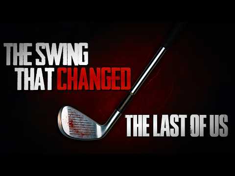 The Swing That Changed The Last of Us
