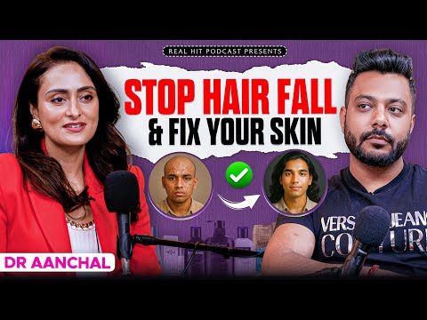 How to Stop Hair Fall, Baldness, Hair growth Tips & Skin Care for men  Ft. Dr. Aanchal | Realhit