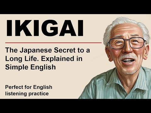 IKIGAI. The Japanese Secret to a Long Life | Learn English Through Story | Improve English Speaking