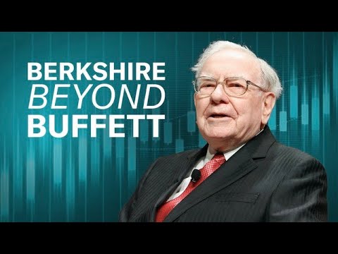 Berkshire Hathaway beyond Warren Buffett: The legacy and future