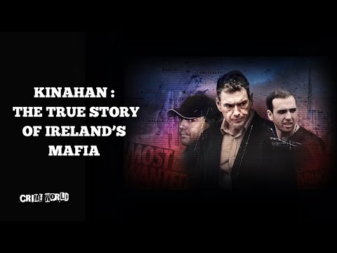 Kinahan: The True Story of Ireland’s Mafia
