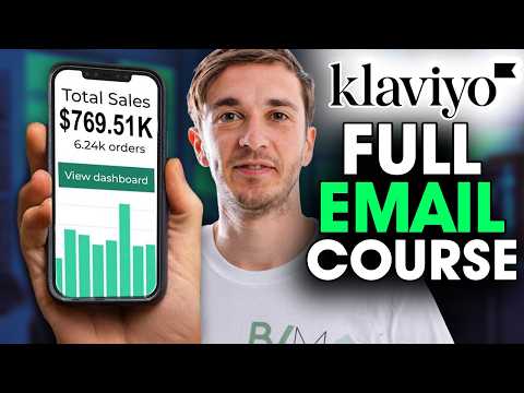 2025 FREE Klaviyo Email Marketing Course (Step By Step for Shopify)