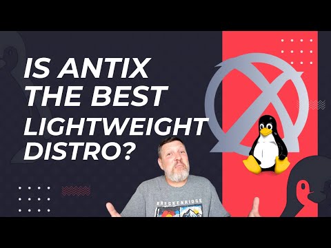 Is AntiX the best Lightweight Linux Distro?