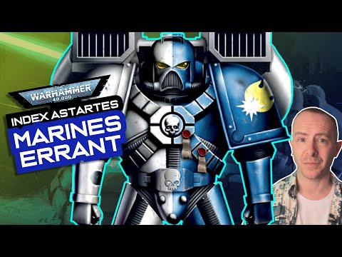 The MARINES ERRANT Chapter: Origins and Lore | Warhammer 40k Index Astartes