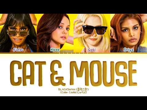 Blackswan Cat & Mouse Lyrics (Color Coded Lyrics)