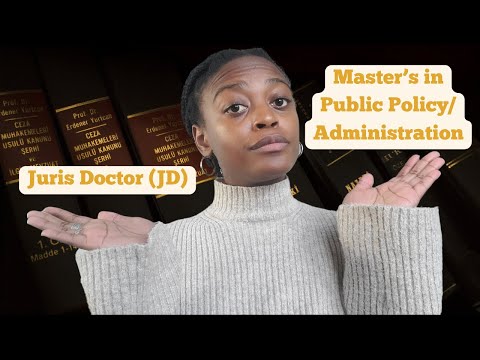 JD vs Master's in Public Administration or Public Policy