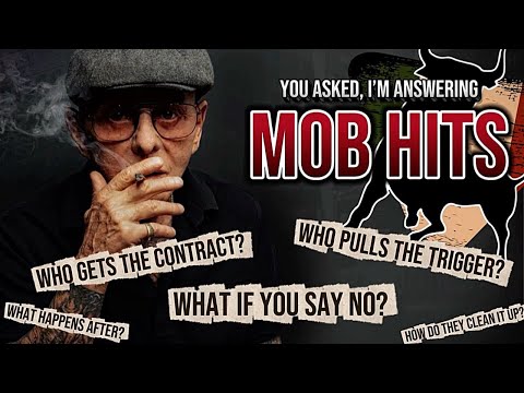 Answering All Your Questions About Mob Hits