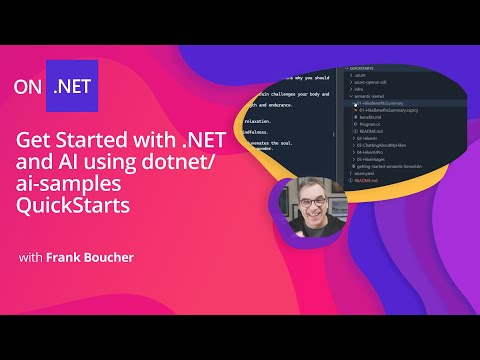 Get Started with .NET and AI using dotnet/ai-samples QuickStarts