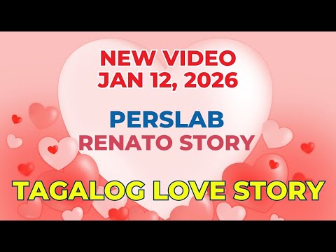 PERSLAB | RENATO STORY | Tagalog Love Story | Love Station Manila