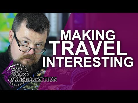 Quick Tips to make TRAVEL in a RPG Interesting