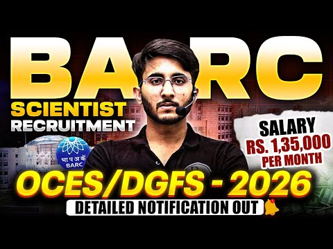 BARC Scientist Recruitment 2026 | OCES / DGFS | Salary & Allowances | Eligibility | Notification Out