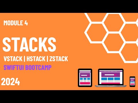 🔴 Stacks in SwiftUI | Module 4 | App Developer Bootcamp